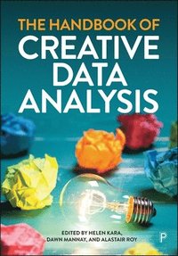bokomslag Handbook of Creative Data Analysis