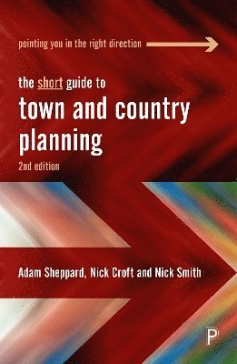 The Short Guide to Town and Country Planning 2e 1