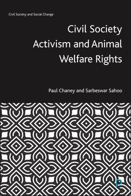 bokomslag Civil Society Activism and Animal Welfare Rights