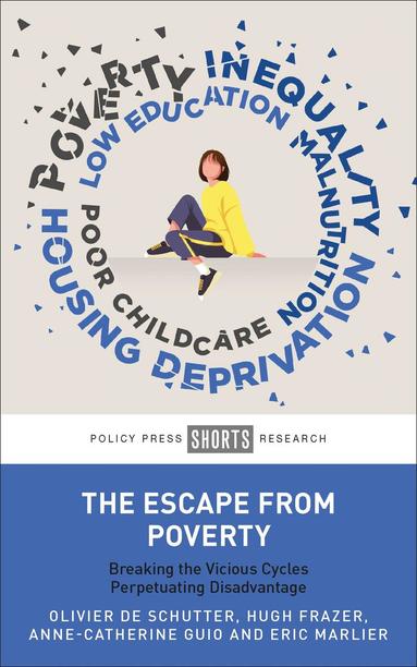 Olivier De Schutter, Hugh Frazer, Anne-Catherine Guio, Eric Marlier - Escape from Poverty, Inbunden