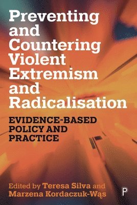 Preventing and Countering Violent Extremism and Radicalisation 1