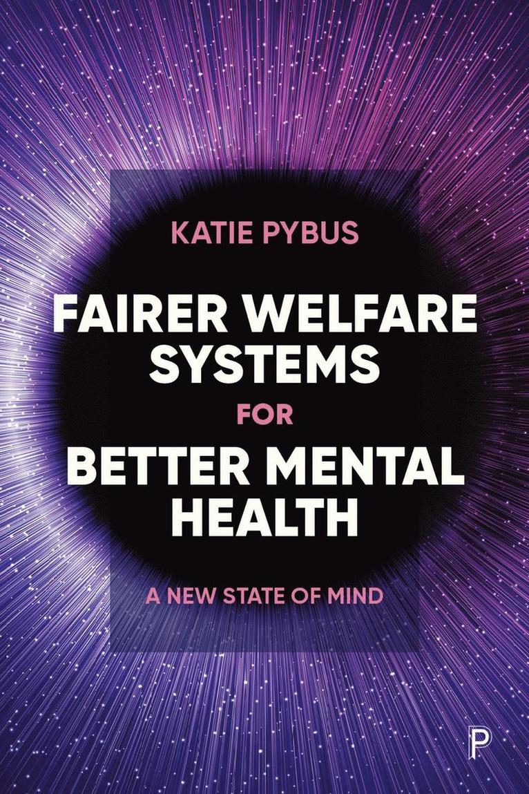 Fairer Welfare Systems for Better Mental Health