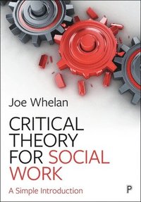 bokomslag Critical Theory for Social Work