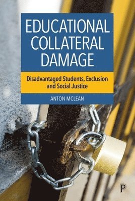 bokomslag Educational Collateral Damage