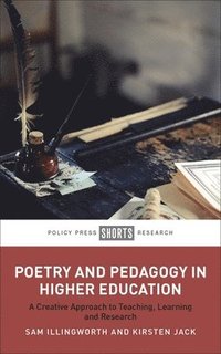 bokomslag Poetry and Pedagogy in Higher Education