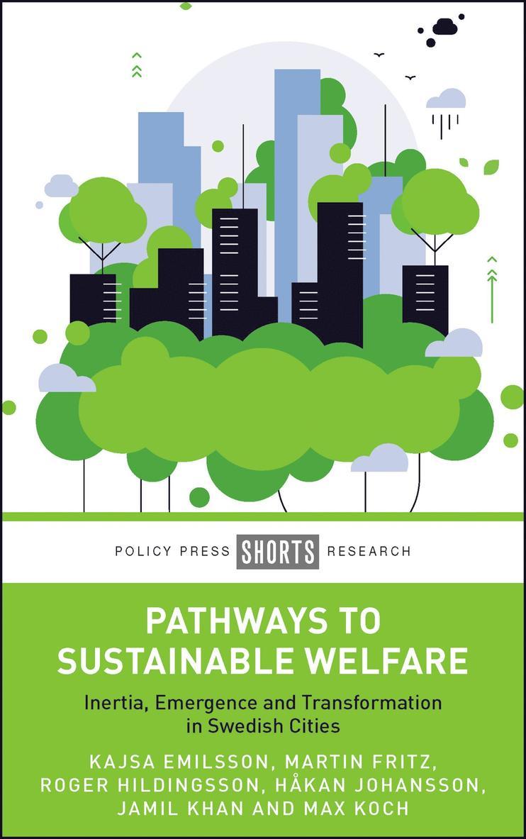 Pathways to Sustainable Welfare 1