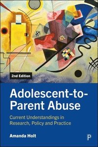 bokomslag Adolescent-to-Parent Abuse