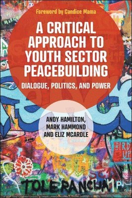 A Critical Approach to Youth Sector Peacebuilding 1