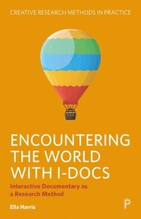 bokomslag Encountering the World with I-docs