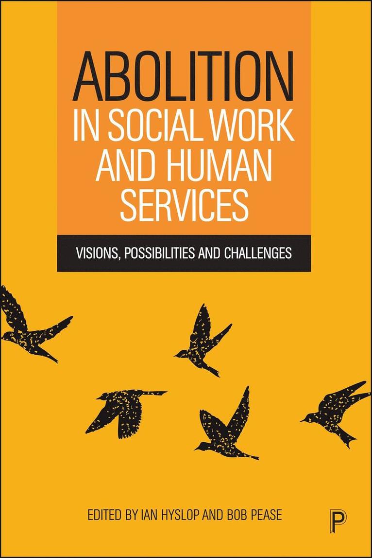Ian Kelvin Hyslop, Bob Pease, Ian Kelvin Hyslop - Abolition in Social Work and Human Services, Häftad
