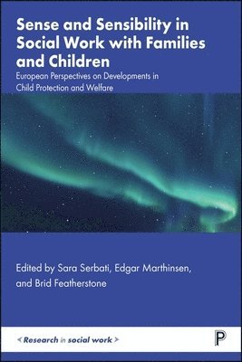 bokomslag Sense and Sensibility in Social Work with Families and Children