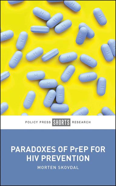Morten Skovdal - Paradoxes of PrEP for HIV Prevention, Häftad