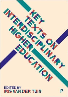 bokomslag Key Texts on Interdisciplinary Higher Education