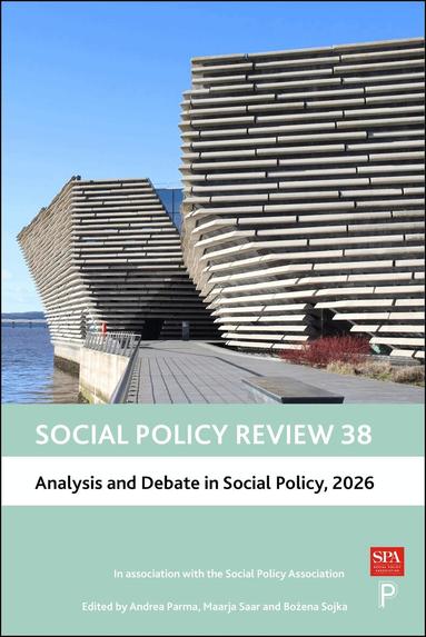 Andrea Parma, Maarja Saar, Bożena Sojka - Social Policy Review 38, Inbunden