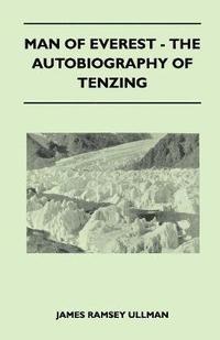 bokomslag Man of Everest - The Autobiography of Tenzing