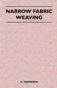 bokomslag Narrow Fabric Weaving