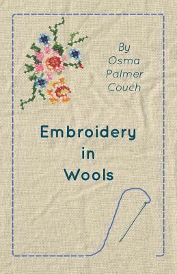 Embroidery in Wools 1