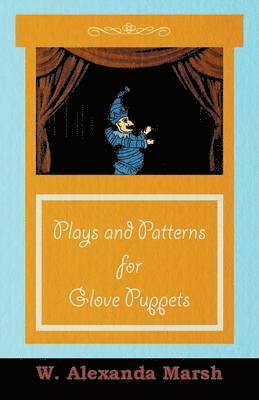 bokomslag Plays and Patterns for Glove Puppets