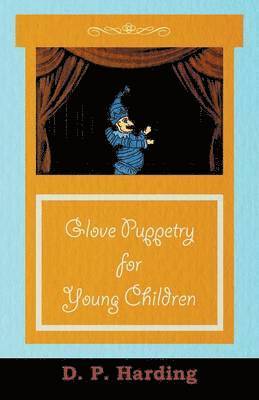 Glove Puppetry for Young Children 1