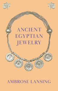 bokomslag Ancient Egyptian Jewelry