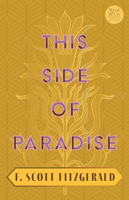 F. Scott Fitzgerald - This Side of Paradise, Häftad