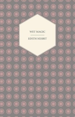 Wet Magic