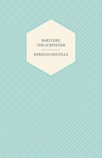 bokomslag Bartleby, the Scrivener