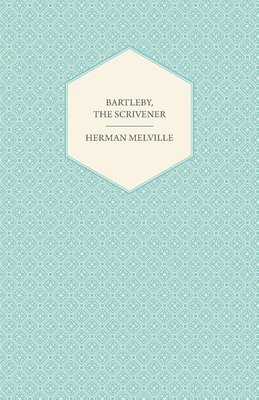 Bartleby, the Scrivener 1