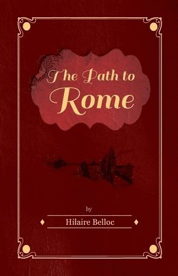 bokomslag The Path to Rome