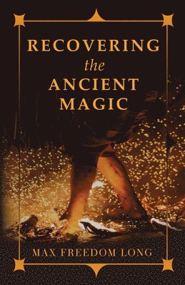 Recovering the Ancient Magic 1