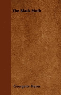 Georgette Heyer - Black Moth, Häftad