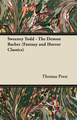 Sweeney Todd - The Demon Barber (Fantasy and Horror Classics) 1