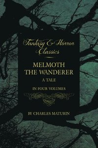 bokomslag Melmouth the Wanderer (Fantasy and Horror Classics)