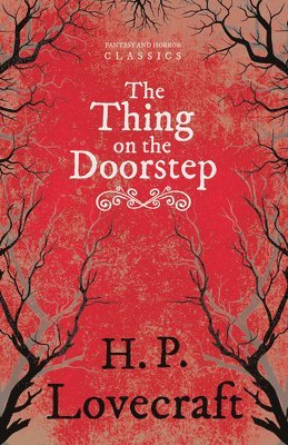 Thing on the Doorstep (Fantasy and Horror Classics)