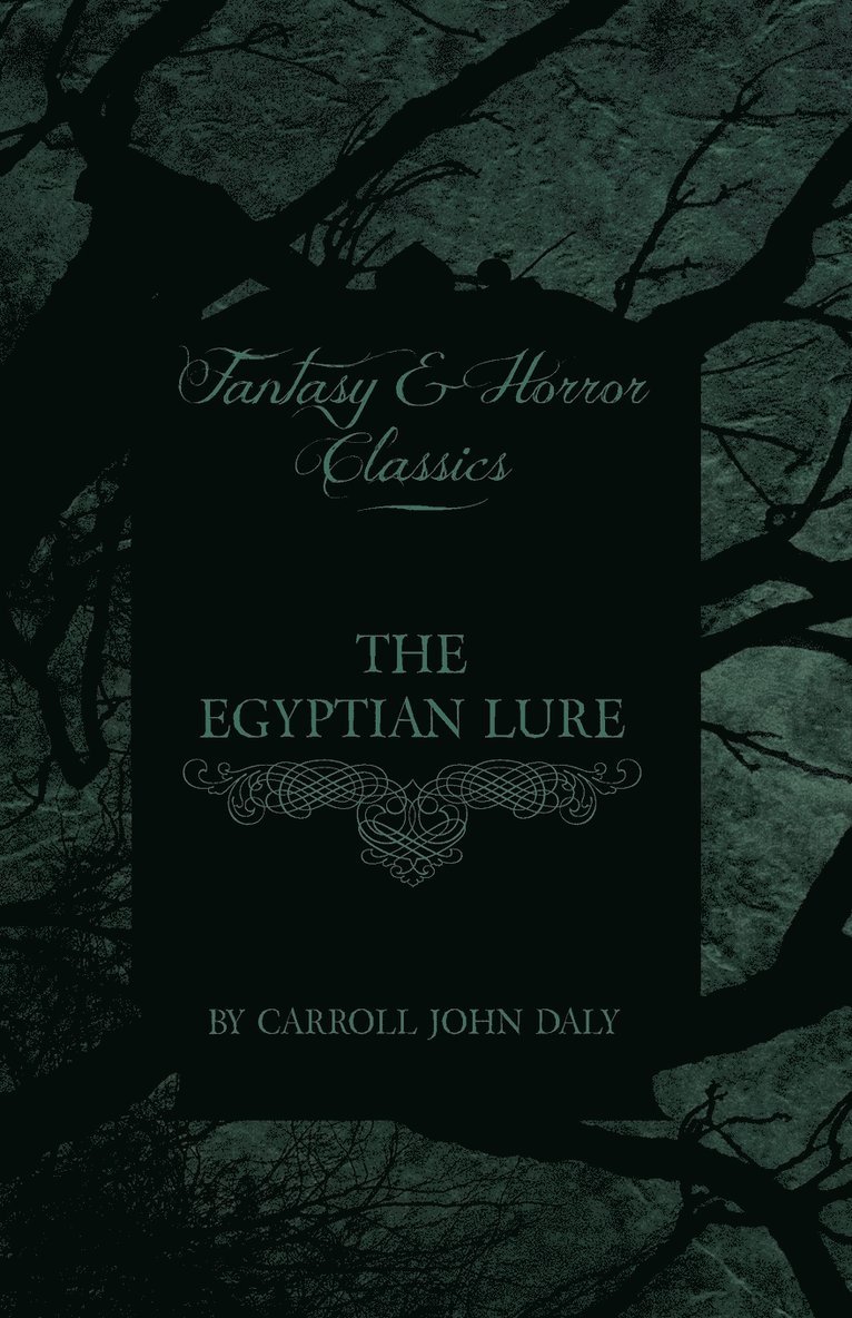 The Egyptian Lure (Fantasy and Horror Classics) 1