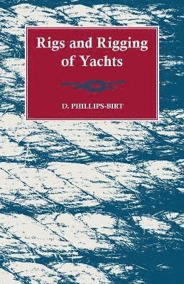 Rigs and Rigging of Yachts 1