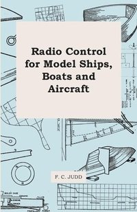 bokomslag Radio Control for Model Ships, Boats and Aircraft