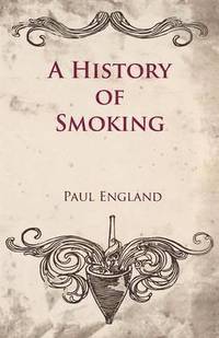 bokomslag A History of Smoking