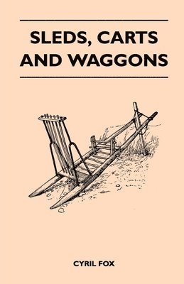 Sleds, Carts and Waggons 1