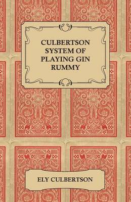 Culbertson System of Playing Gin Rummy 1