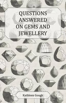 Kathleen Gough - Questions Answered on Gems and Jewellery, Häftad