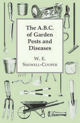 B.C. of Garden Pests and Diseases