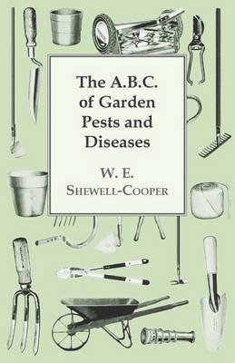 The B.C. of Garden Pests and Diseases 1