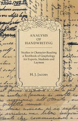 Analysis of Handwriting - An Introduction Into Scientific Graphology 1