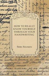 bokomslag How to Really Know Yourself Through Your Handwriting