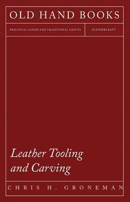 Leather Tooling and Carving 1