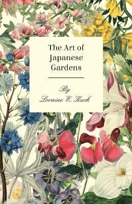 The Art of Japanese Gardens 1