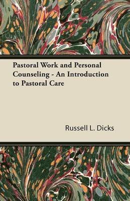 bokomslag Pastoral Work and Personal Counseling - An Introduction to Pastoral Care