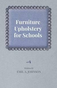 bokomslag Furniture Upholstery for Schools