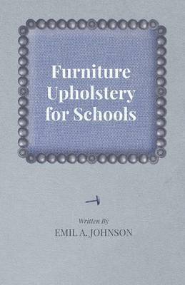 bokomslag Furniture Upholstery for Schools